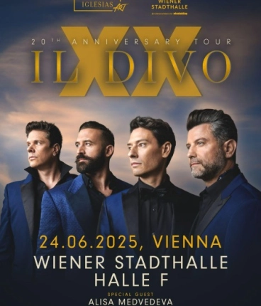 IL DIVO XX: 20TH ANNIVERSARY TOUR in die Wiener Stadthalle.*  